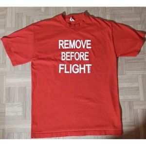 REMOVE BEFORE FLIGHT (BORK AVAITION TSHIRT)